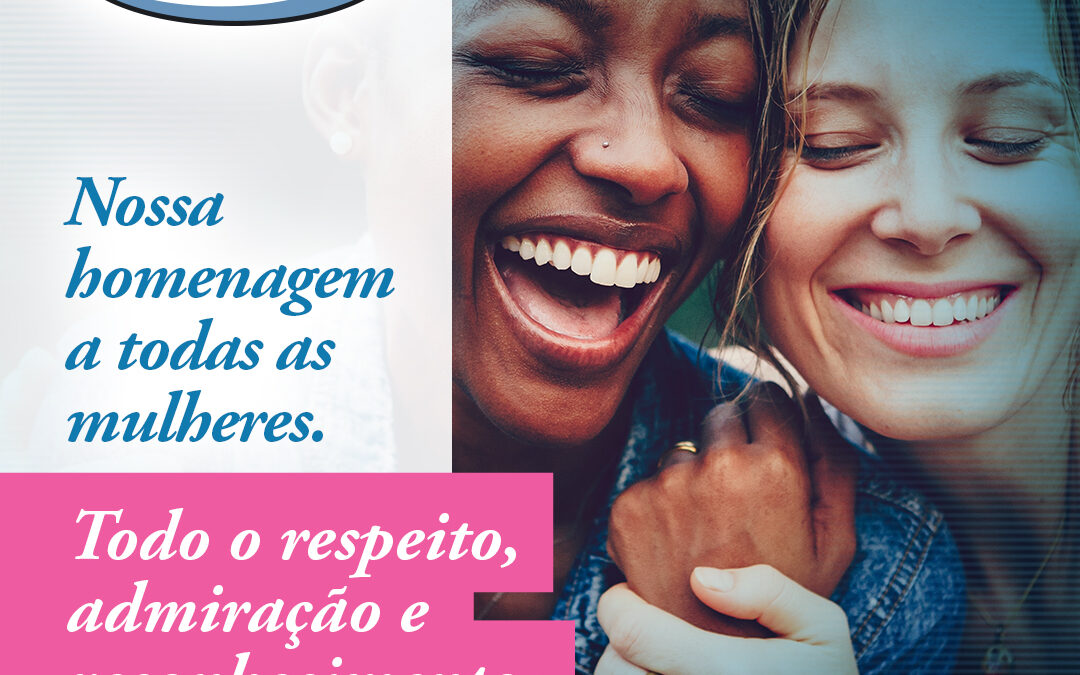 Feliz Dia da Mulher!