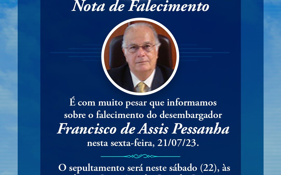 Nota de Falecimento – Des. Francisco de Assis Pessanha