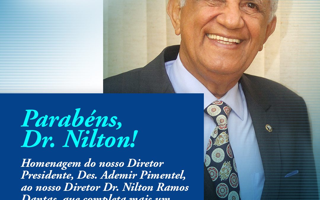 Parabéns, Dr. Nilton!
