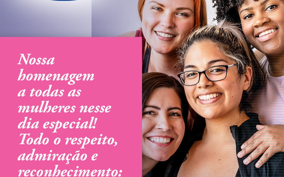 Feliz Dia Internacional da Mulher!