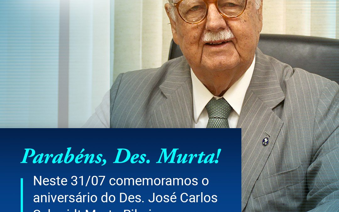 Parabéns, Des. Murta!